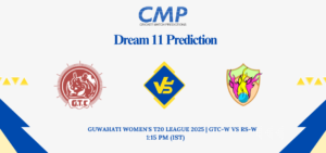 GTC-W vs RS-W Dream11 Prediction Guwahati Women's T20 League 2025 Match 16 Fantasy Tips