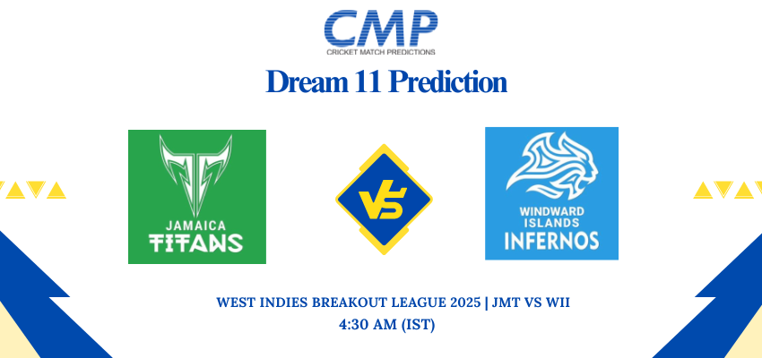 JMT vs WII Dream11 Prediction West Indies Breakout League 2025 Match 14 Fantasy Tips