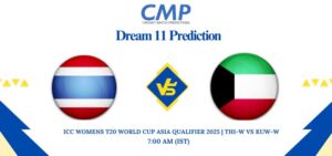 THI-W vs KUW-W Dream11 Prediction ICC Women's T20 World Cup Asia Qualifier 2025 Match 1 Fantasy Tips