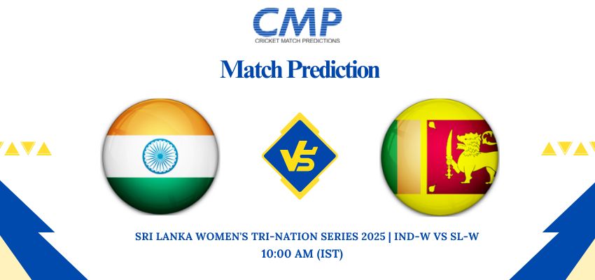 Sri Lanka Women's Tri-Nation Series 2025 Final IND-W vs SL-W Prediction Who Will Win Today