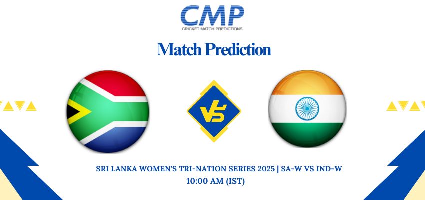 Sri Lanka Women's Tri-Nation Series 2025 Match 5 SA-W vs IND-W Prediction Who Will Win Today