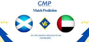 : ICC CWC LEAGUE 2 2025 Match 63 SCO vs UAE Prediction Who Will Win Today