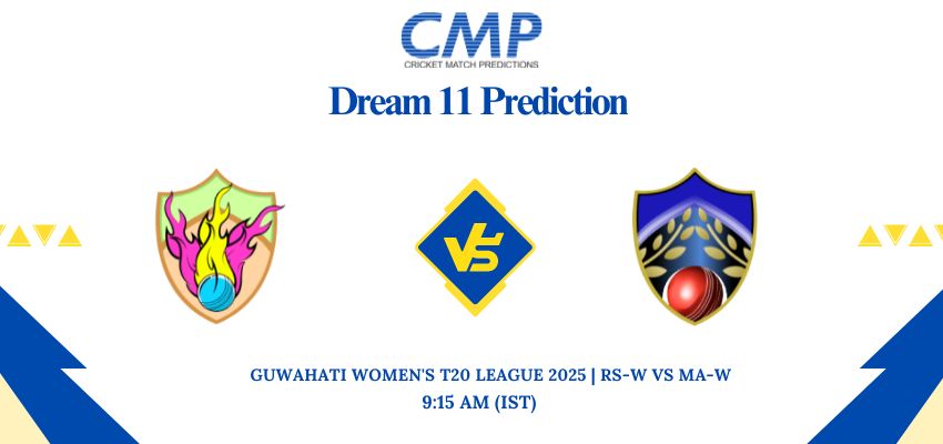 RS-W vs WR-W Dream11 Prediction Guwahati Women’s T20 League 2025 Match 27 Fantasy Tips