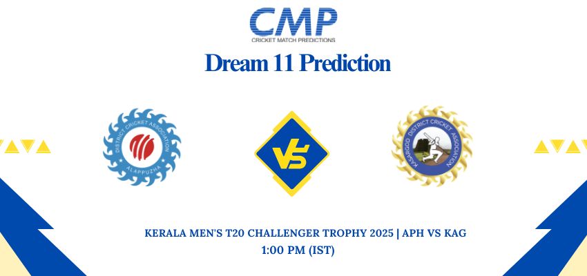 APH vs KAG Dream11 Prediction Today Match Kerala Men’s T20 Challenger Trophy 2025 Match 10 Fantasy Tips