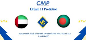 UAE vs BAN Dream11 Prediction Bangladesh tour of United Arab Emirates 2025 3rd T20I Fantasy Tips