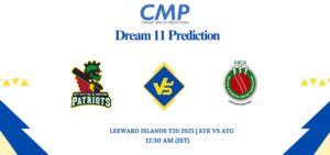 STK vs ATG Dream11 Prediction Today Match Leeward Islands T20 2025 Match 3 Fantasy Tips