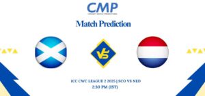 ICC CWC League 2 2025 Match 67 SCO vs NED Prediction Who Will Win Today