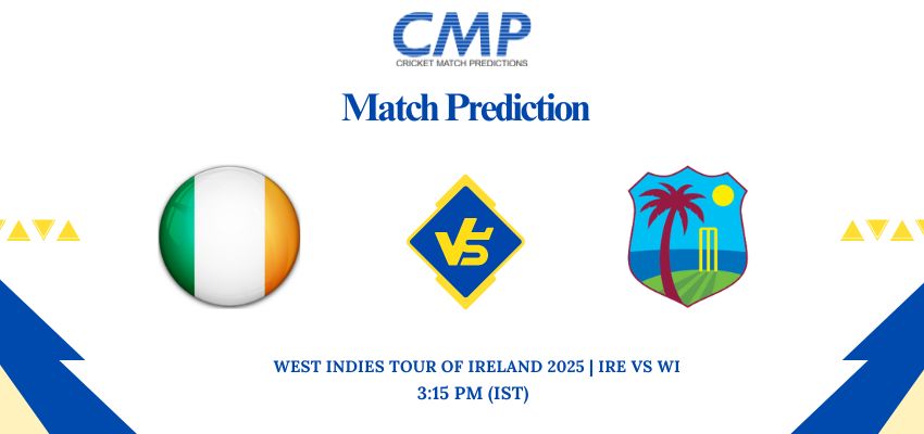 West Indies tour of Ireland 2025 1st ODI IRE vs WI Prediction: Who Will Win Today