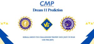 KOY vs WAN Dream11 Prediction Today Match Kerala Men’s T20 Challenger Trophy 2025 Match 24 Fantasy Tips