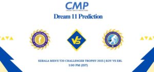 KOY vs ERL Dream11 Prediction Today Match Kerala Men’s T20 Challenger Trophy 2025 Match 26 Fantasy Tips