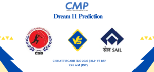 BLP vs BSP Dream11 Prediction Chhattisgarh T20 2025 Match 19 Fantasy Tips