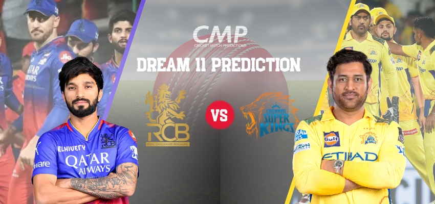 RCB vs CSK Dream11 Prediction IPL 2025 Match 52 Fantasy Tips