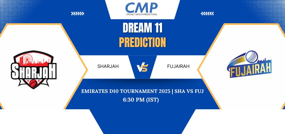 SHA vs FUJ Dream11 Prediction Today Match Emirates D10 Tournament 2025 Match 18 Fantasy Tips