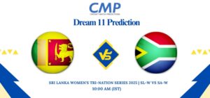 SL-W vs SA-W Dream11 Prediction Sri Lanka Women's Tri-Nation Series 2025 Match 6 Fantasy Tips
