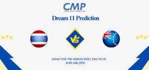 THA vs CK Dream11 Prediction Japan T20I Tri-Series 2025 Match 3 Fantasy Tips