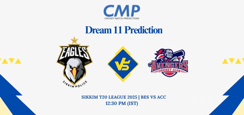 BES vs ACC Dream11 Prediction Today Match Sikkim T20 League 2025 Match 16 Fantasy Tips
