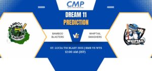 BMB vs WTS Dream11 Prediction Today Match St. Lucia T10 Blast 2025 Match 12 Fantasy Tips