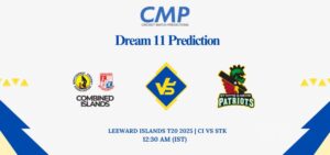 CI vs STK Dream11 Prediction Today Match Leeward Islands T20 2025 Match 8 Fantasy Tips