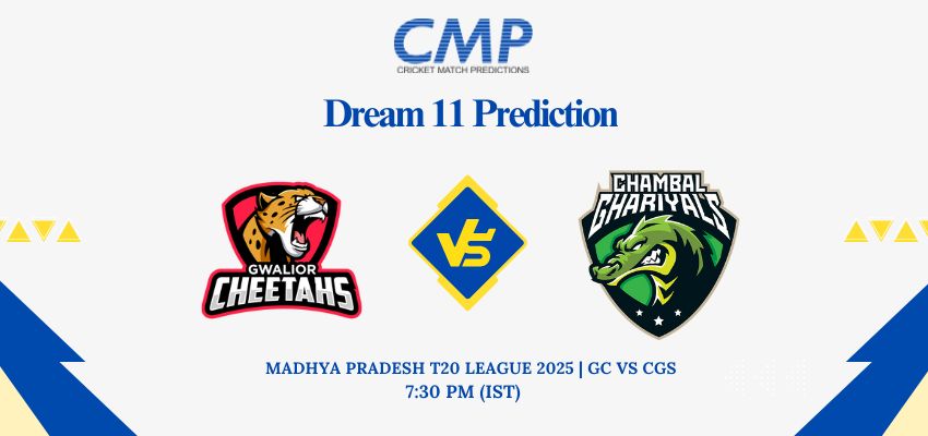 GC vs CGS Dream11 Prediction Today Match Madhya Pradesh T20 League 2025 Match 1 Fantasy Tips
