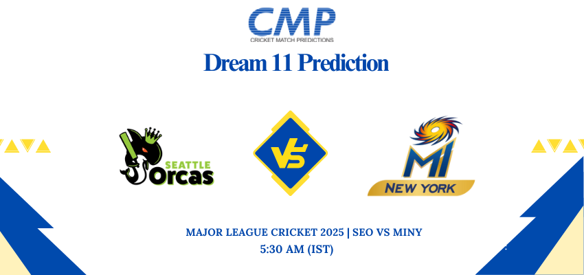 SEO vs MINY Dream11 Prediction Today Match Major League Cricket 2025 Match 18 Fantasy Tips