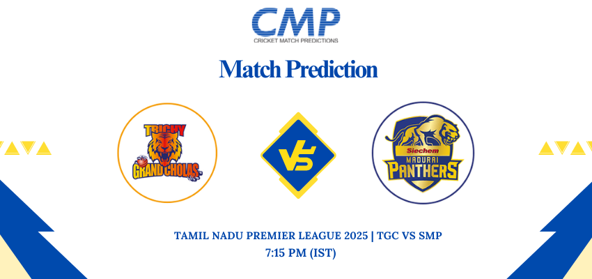 Tamil Nadu Premier League 2025 Match 23 TGC vs SMP Prediction Who Will Win Today