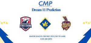 WF vs LARK Dream11 Prediction Today Match Major League Cricket 2025 Match 8 Fantasy Tips