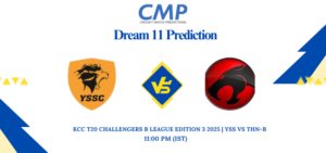 YSS vs THN-B Dream11 Prediction Today Match KCC T20 Challengers B League Edition 3 2025 Match 11 Fantasy Tips