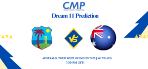 WI vs AUS Dream11 Prediction Today Match Australia Tour West of Indies 2025 1st Test