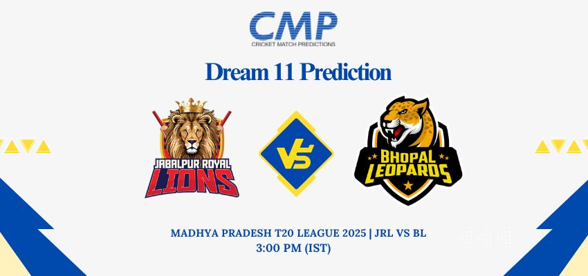 JRL vs BL Dream11 Prediction Today Match Madhya Pradesh T20 League 2025Match 2 Fantasy Tips