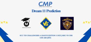 MEC vs CHK Dream11 Prediction Today Match KCC T20 Challengers A League Edition 3 2025 Match 29 Fantasy Tips