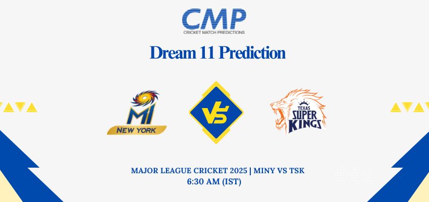 MINY vs TSK Dream11 Prediction Today Match Major League Cricket 2025 Match 2 Fantasy Tips