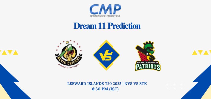 NVS vs STK Dream11 Prediction Today Match Leeward Islands T20 2025 Match 13 Fantasy Tips