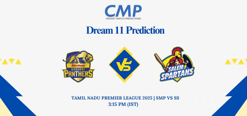 SMP vs SS Dream11 Prediction Today Match Tamil Nadu Premier League 2025 Match 4 Fantasy Tips