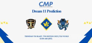 TLS vs BLD Dream11 Prediction Today Match Trinidad T10 Blast 7th Edition 2025 Match 2 Fantasy Tips