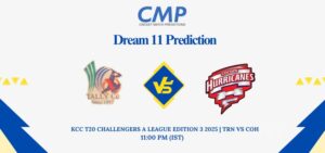 TRN vs COH Dream11 Prediction Today Match KCC T20 Challengers A League Edition 3 2025 Match 24 Fantasy Tips