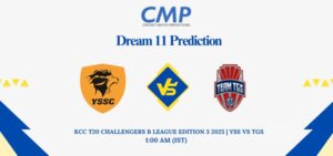 YSS vs TGS Dream11 Prediction Today Match KCC T20 Challengers B League Edition 3 2025 Match 8 Fantasy Tips