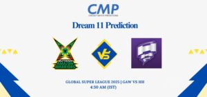 GAW vs HH Dream11 Prediction Today Match Global Super League 2025 Match 9 Fantasy Tips