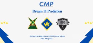 GAW vs RR Dream11 Prediction Today Match Global Super League 2025 Match 11 Fantasy Tips