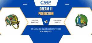 IYH vs CBG Dream11 Prediction Today Match St. Lucia T10 Blast 2025 Match 19 Fantasy Tips
