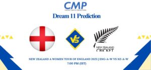 ENG-A-W vs NZ-A-W Dream11 Prediction 1st Test – Tips & XI