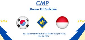 SK vs INA Dream11 Prediction Today Match Bali Bash International Tri Series 2025 Match 6 Fantasy Tips