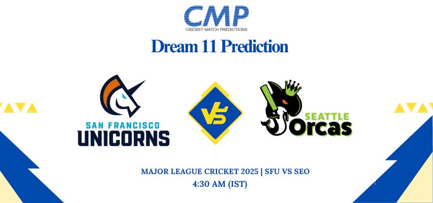 SFU vs SEO Dream11 Prediction Today Match Major League Cricket 2025 Match 22 Fantasy Tips