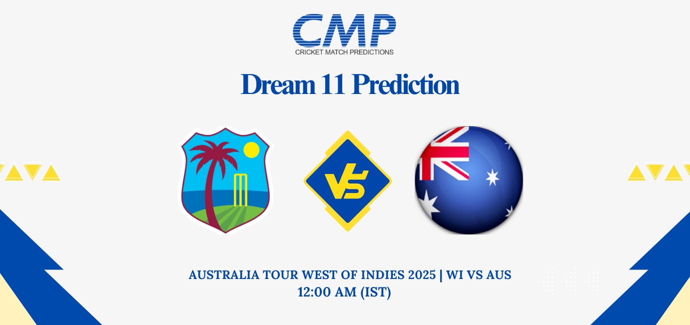 WI vs AUS Dream11 Prediction Today Match Australia Tour West of Indies 2025 3rd Test Fantasy Tips
