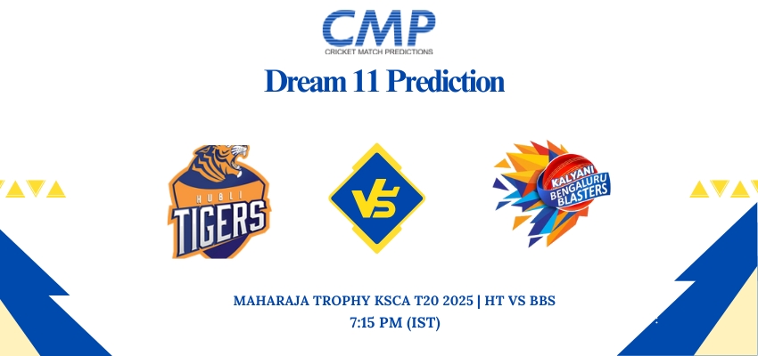 HT vs BBS Dream11 Prediction Today Match Maharaja Trophy KSCA T20 2025 Match 20 Fantasy Tips