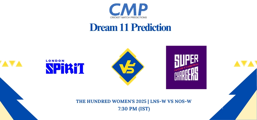 LNS-W vs NOS-W Dream11 Prediction Match 22 – Fantasy Tips & XI