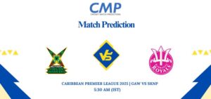 CPL 2025 Match 25 GAW vs SKNP Prediction Who Will Win Today