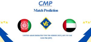 United Arab Emirates T20I Tri-Series 2025 6th T20I AFG vs UAEPrediction Who Will Win Today